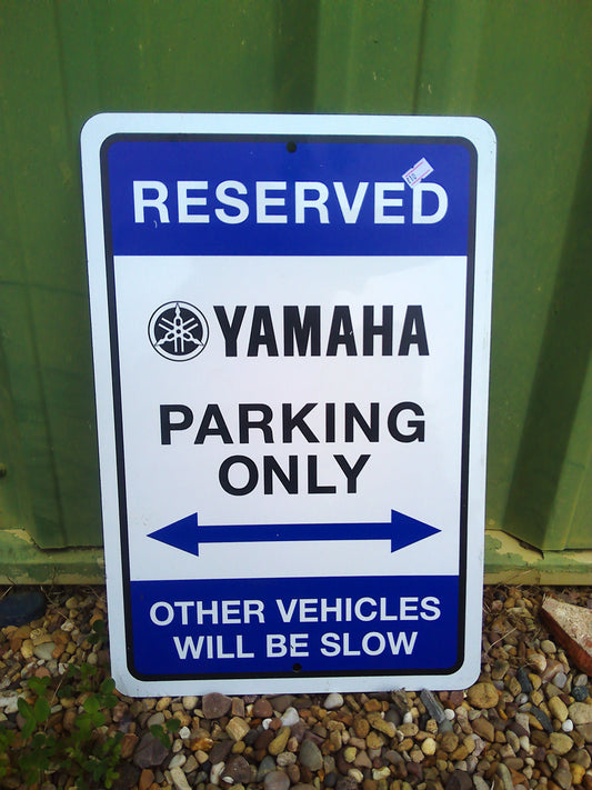 YAMAHA PARKING ONLY metal sign