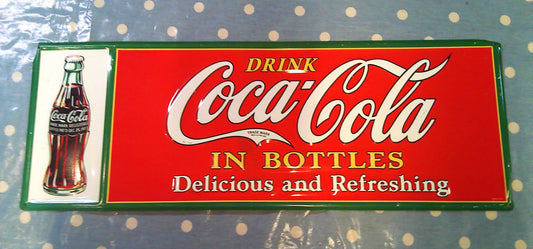 Drink Coca Cola In Bottles vintage pressed metal sign