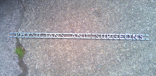 PHYSICIANS AND SURGEONS metal sign