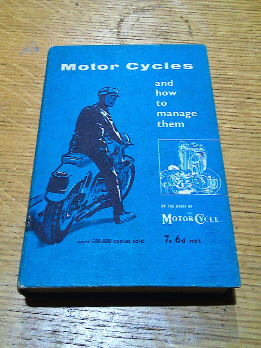 Motor Cycles and how to manage them book