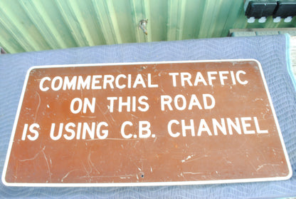 Authentic American Commercial Traffic metal sign