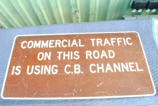 Authentic American Commercial Traffic metal sign